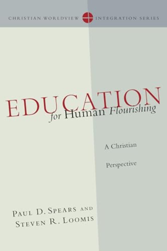 Education for Human Flourishing – A Christian Perspective