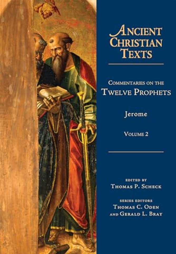 Commentaries on the Twelve Prophets – Volume 2