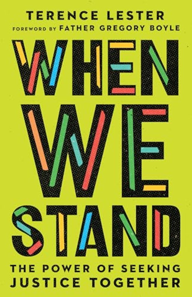 When We Stand – The Power of Seeking Justice Together