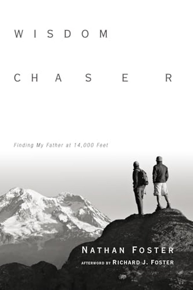Wisdom Chaser – Finding My Father at 14,000 Feet