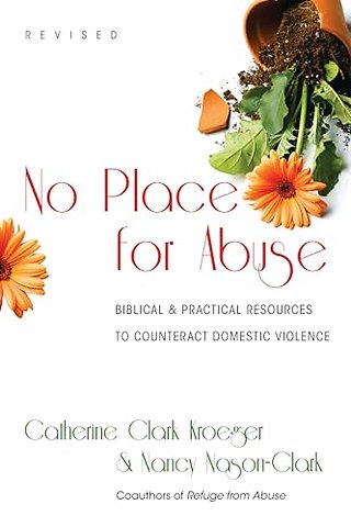 No Place for Abuse – Biblical Practical Resources to Counteract Domestic Violence
