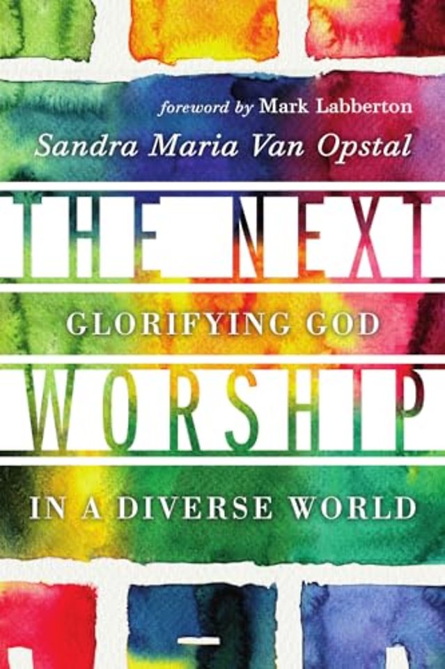 The Next Worship – Glorifying God in a Diverse World