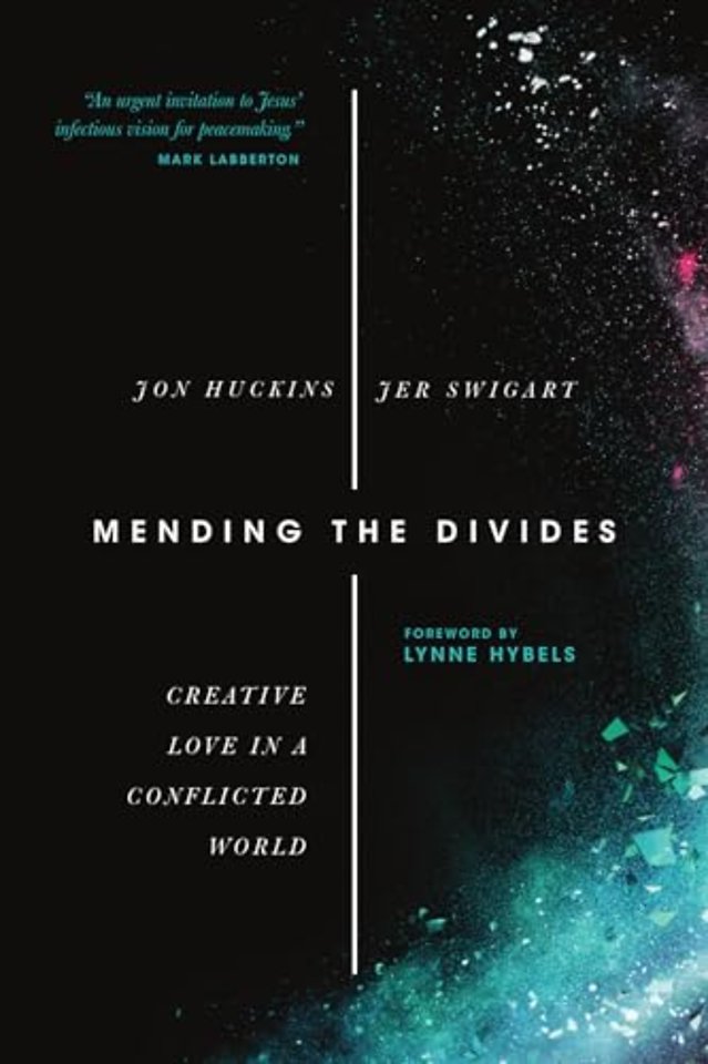 Mending the Divides – Creative Love in a Conflicted World