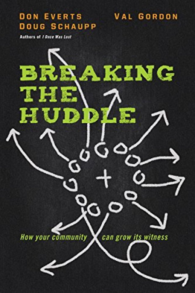 Breaking the Huddle – How Your Community Can Grow Its Witness