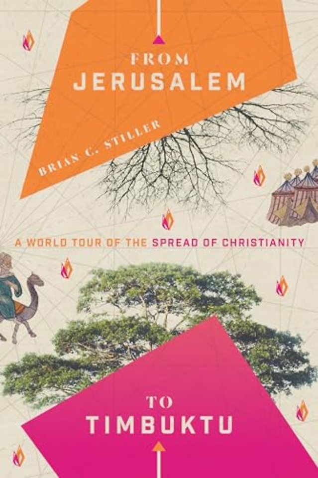 From Jerusalem to Timbuktu – A World Tour of the Spread of Christianity