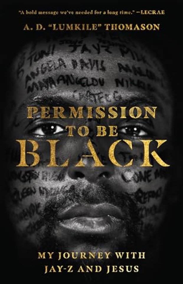 Permission to Be Black – My Journey with Jay–Z and Jesus
