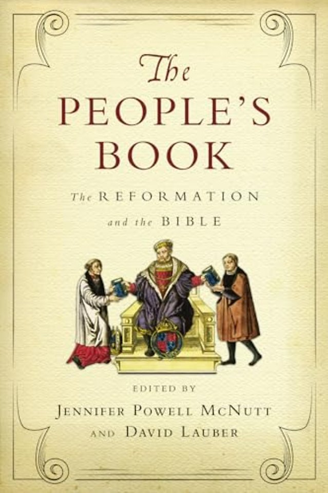The People`s Book – The Reformation and the Bible