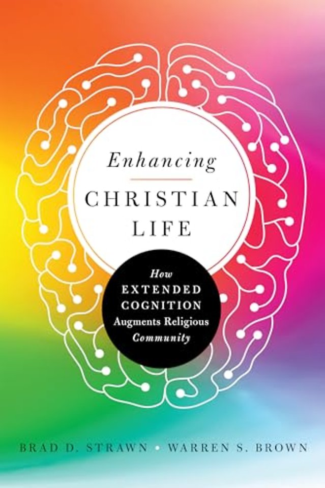 Enhancing Christian Life – How Extended Cognition Augments Religious Community
