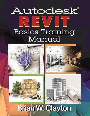 Autodesk Revit Basics Training Manual