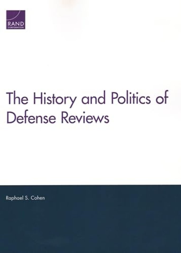 The History and Politics of Defense Reviews