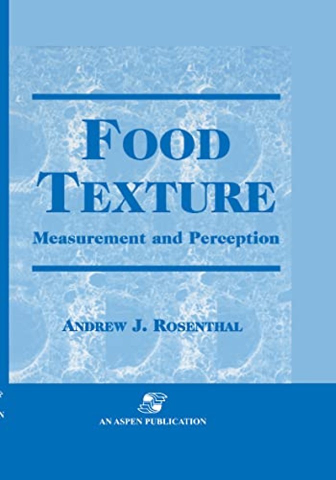 Food Texture: Measurement and Perception