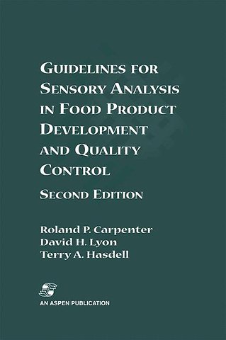 Guidelines for Sensory Analysis in Food Product Development and Quality Control