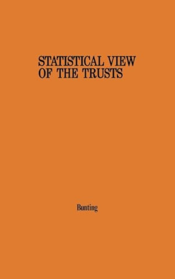 Statistical View of the Trusts
