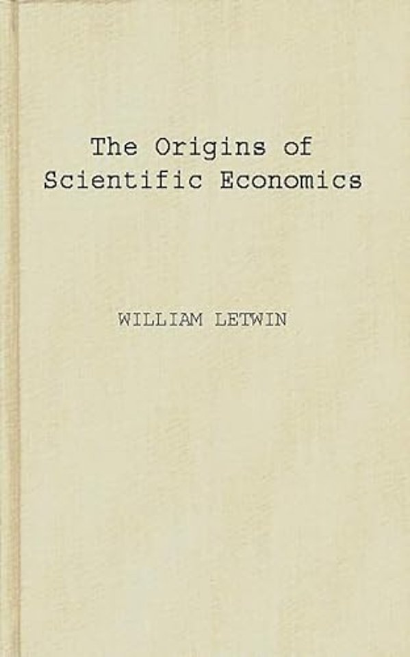The Origins of Scientific Economics