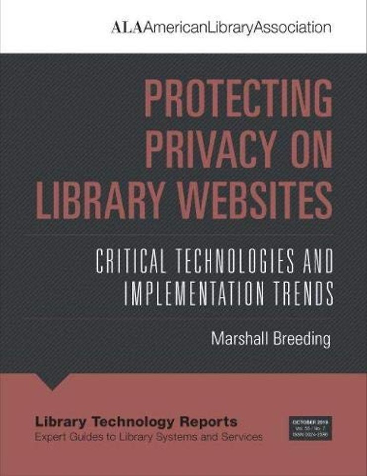 Protecting Privacy on Library Websites – Critical Technologies and Implementation Trends