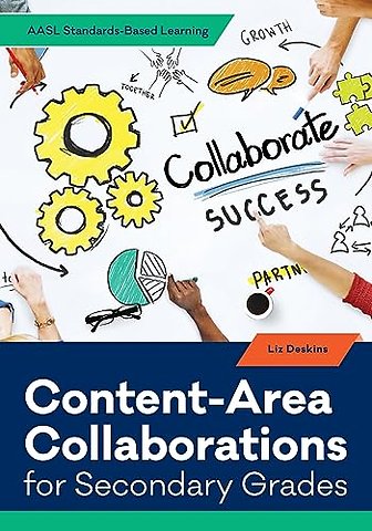 Content–Area Collaborations for Secondary Grades