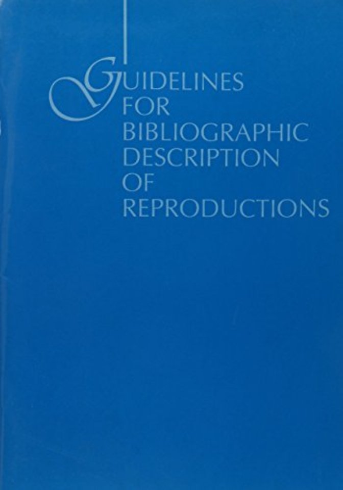 Guidelines for Bibliographic Description of Reproductions