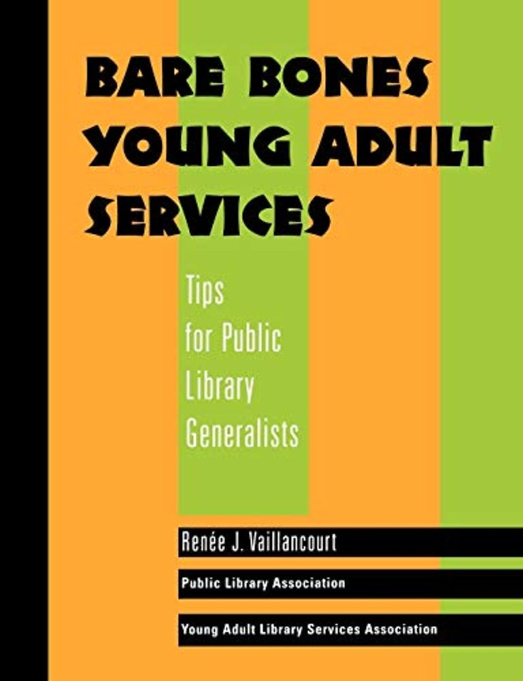 Bare Bones Young Adult Services – Tips for Public Library Generalists