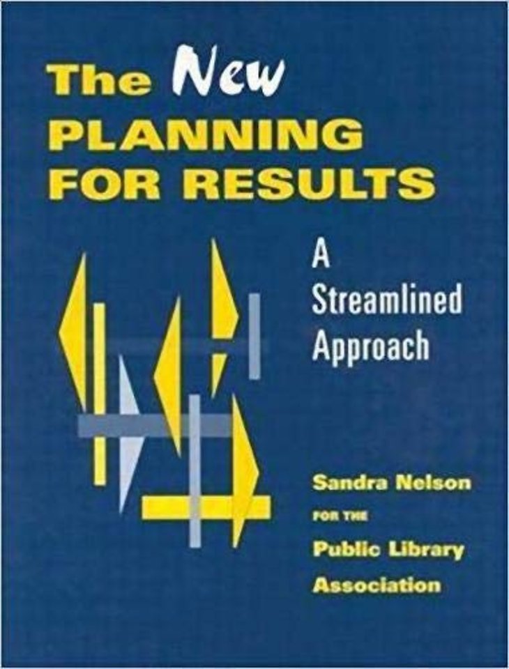 The New Planning for Results – A Streamlined Approach