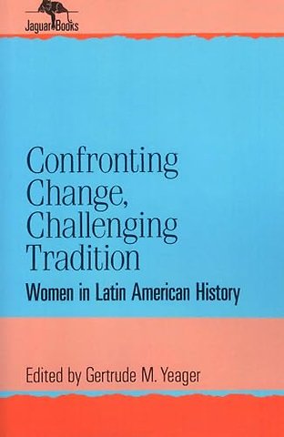 Confronting Change, Challenging Tradition