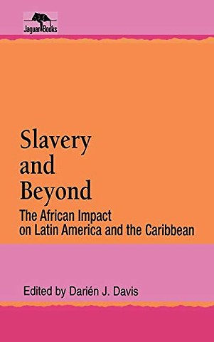 Slavery and Beyond