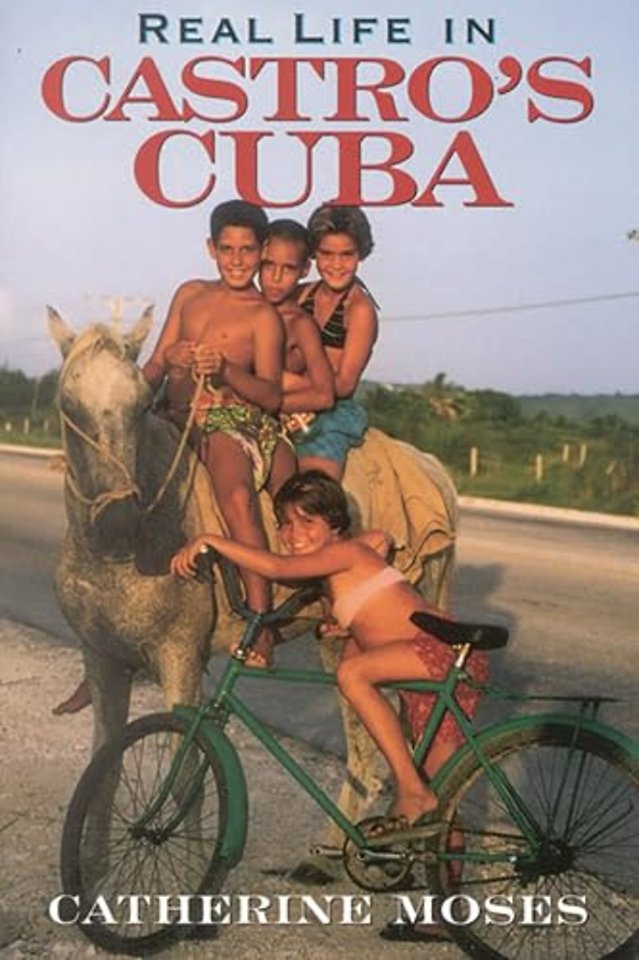 Real Life in Castro's Cuba