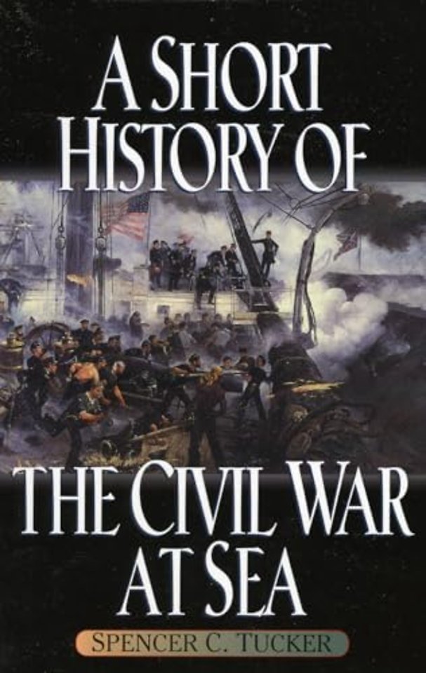 A Short History of the Civil War at Sea