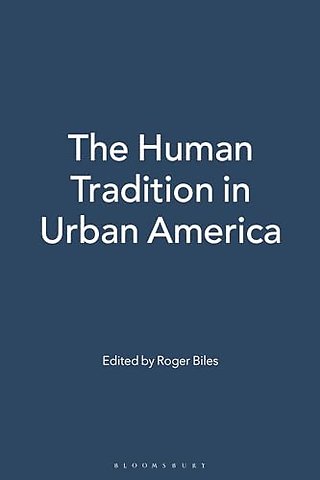 The Human Tradition in Urban America