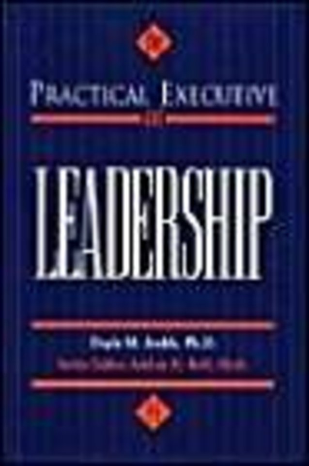 The Practical Executive: Leadership