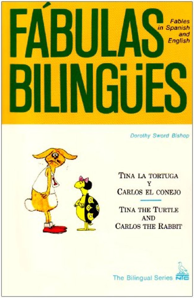 Tina la tortuga y Carlos el conejo/ Tina the Turtle and Carlos the Rabbit