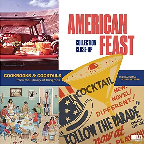 American Feast – Cookbooks and Cocktails from the Library of Congress