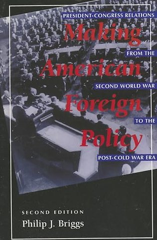 Making American Foreign Policy