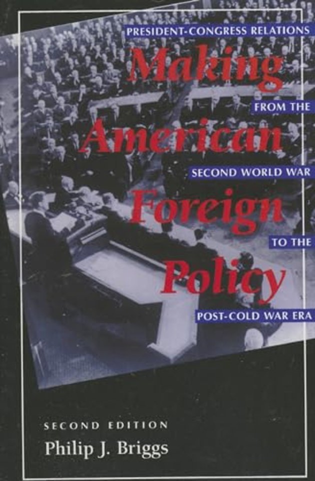 Making American Foreign Policy