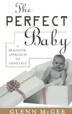 The Perfect Baby