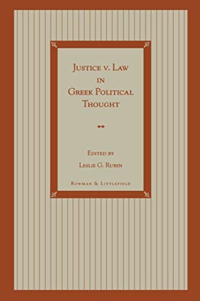 Justice v. Law in Greek Political Thought