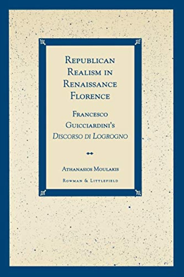 Republican Realism in Renaissance Florence