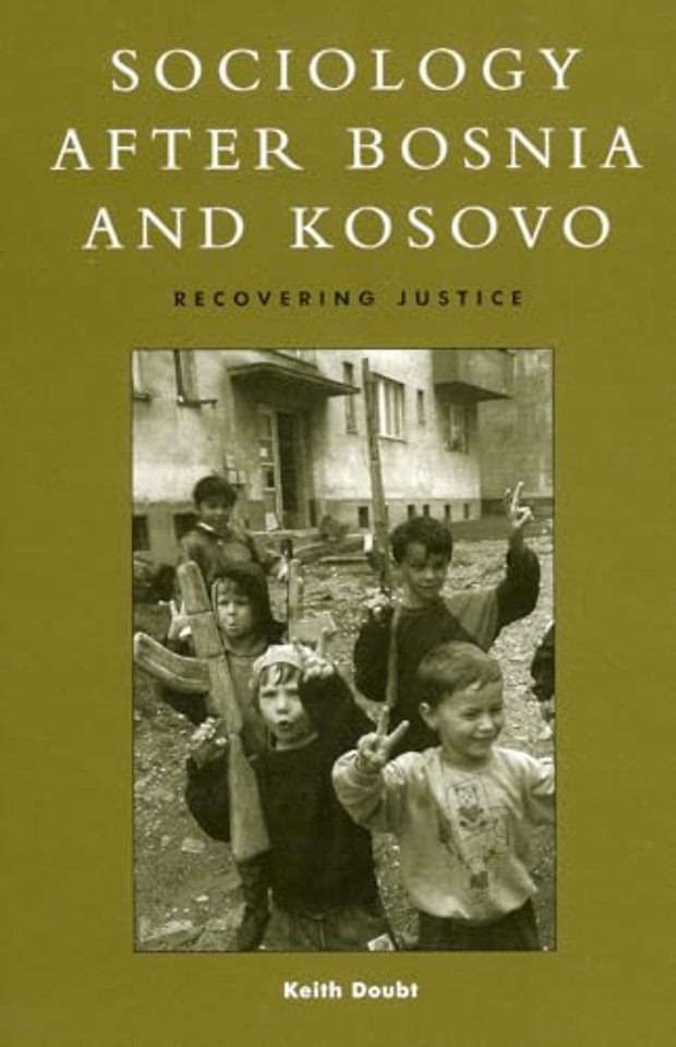 Sociology after Bosnia and Kosovo