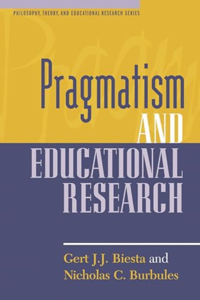 Pragmatism and Educational Research