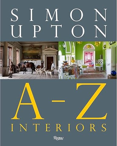Simon Upton: A to Z Interiors