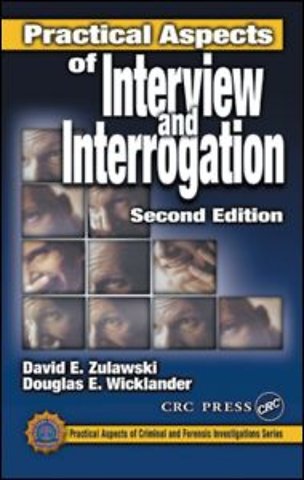 Practical Aspects of Interview and Interrogation