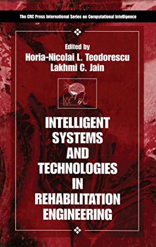 Intelligent Systems and Technologies in Rehabilitation Engineering