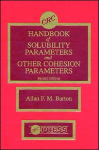 CRC Handbook of Solubility Parameters and Other Cohesion Parameters