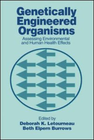 Genetically Engineered Organisms