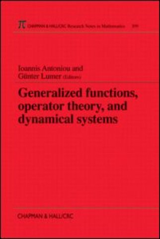 Generalized Functions, Operator Theory, and Dynamical Systems