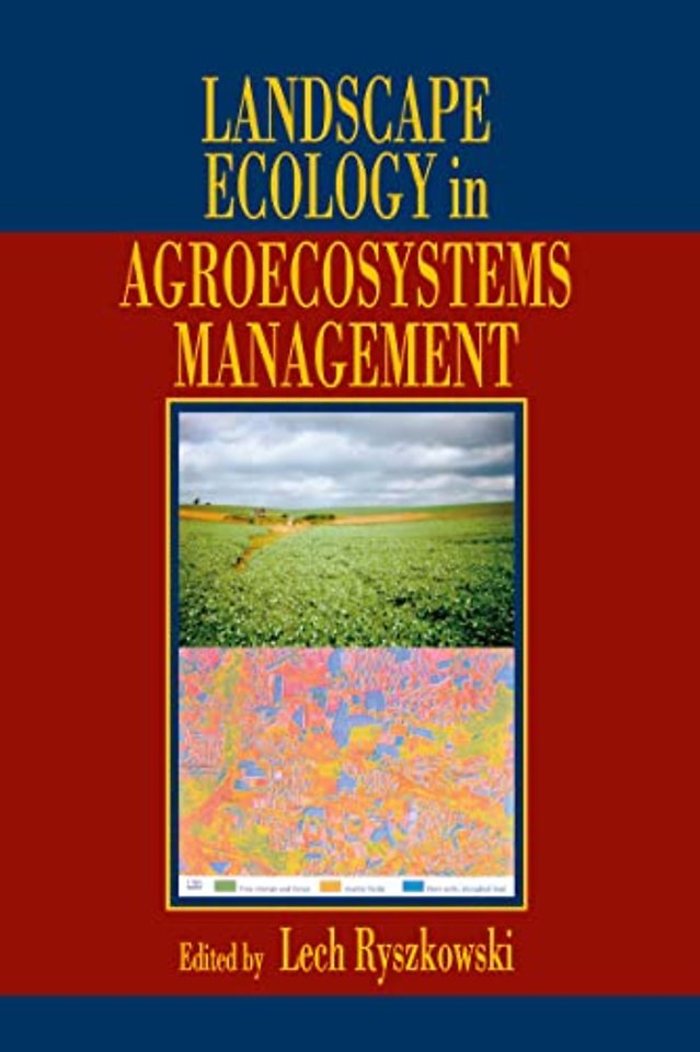 Landscape Ecology in Agroecosystems Management