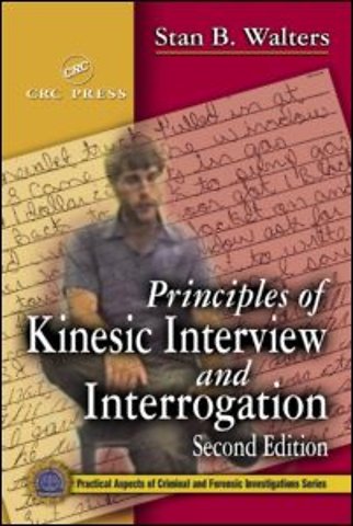 Principles of Kinesic Interview and Interrogation