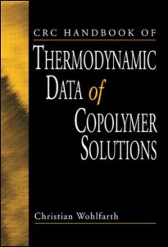 CRC Handbook of Thermodynamic Data of Copolymer Solutions