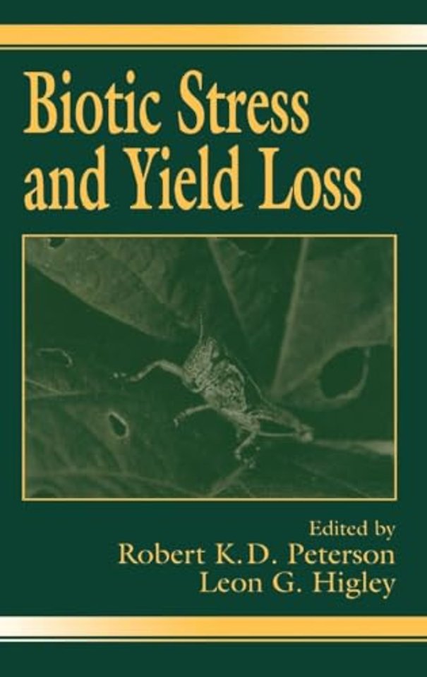 Biotic Stress and Yield Loss