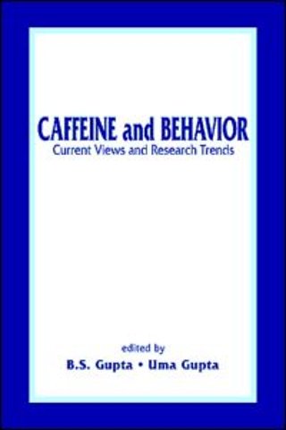 Caffeine and Behavior: Current Views & Research Trends