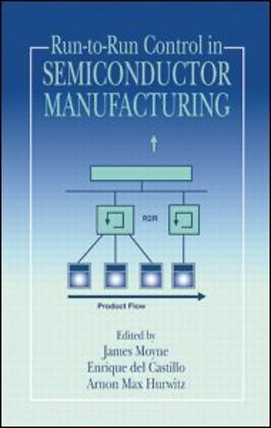 Run-to-Run Control in Semiconductor Manufacturing